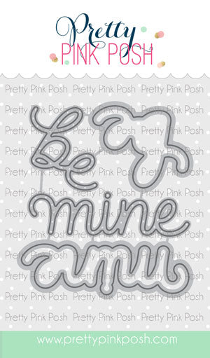 Be Mine Shadow Dies