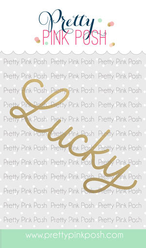 Hot Foil Lucky Script