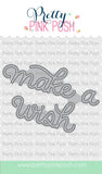 Make A Wish Script Die