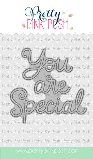 You Are Special Script Die